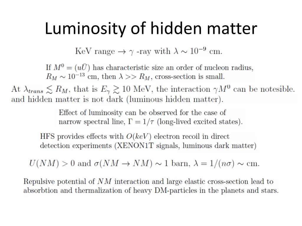 luminosity of hidden matter