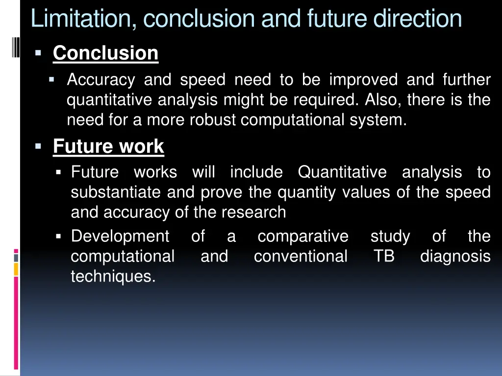 limitation conclusion and future direction