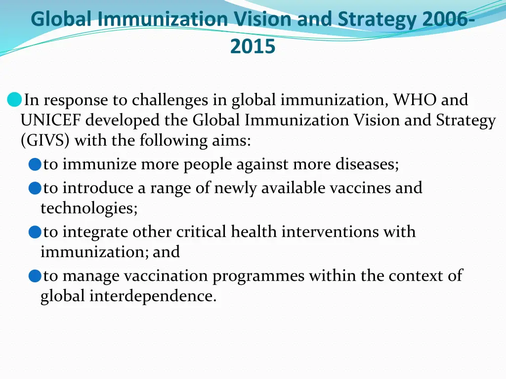 global immunization vision and strategy 2006 2015