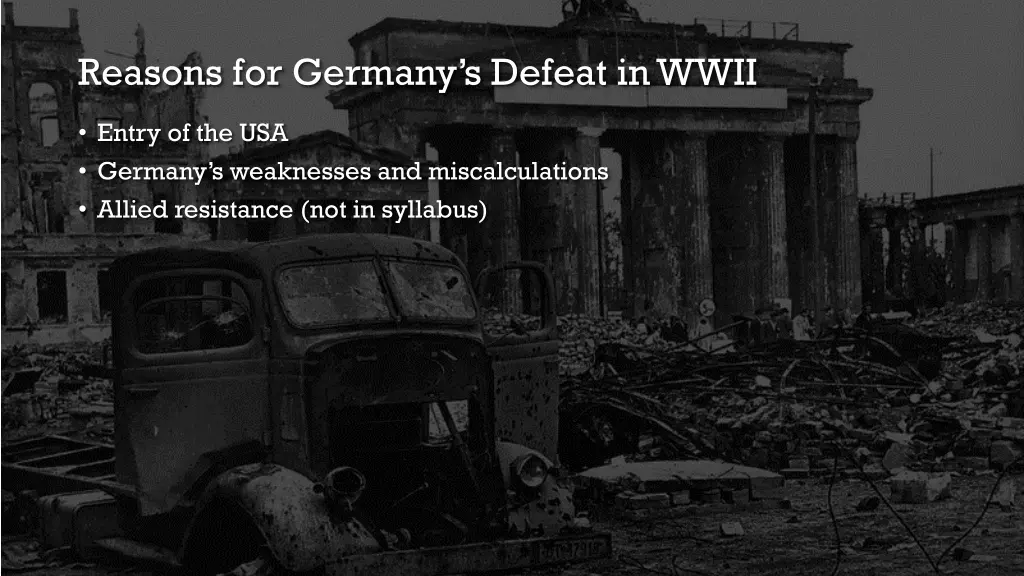reasons for germany s defeat in wwii