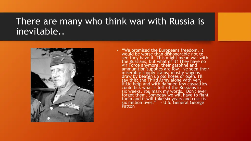 there are many who think war with russia