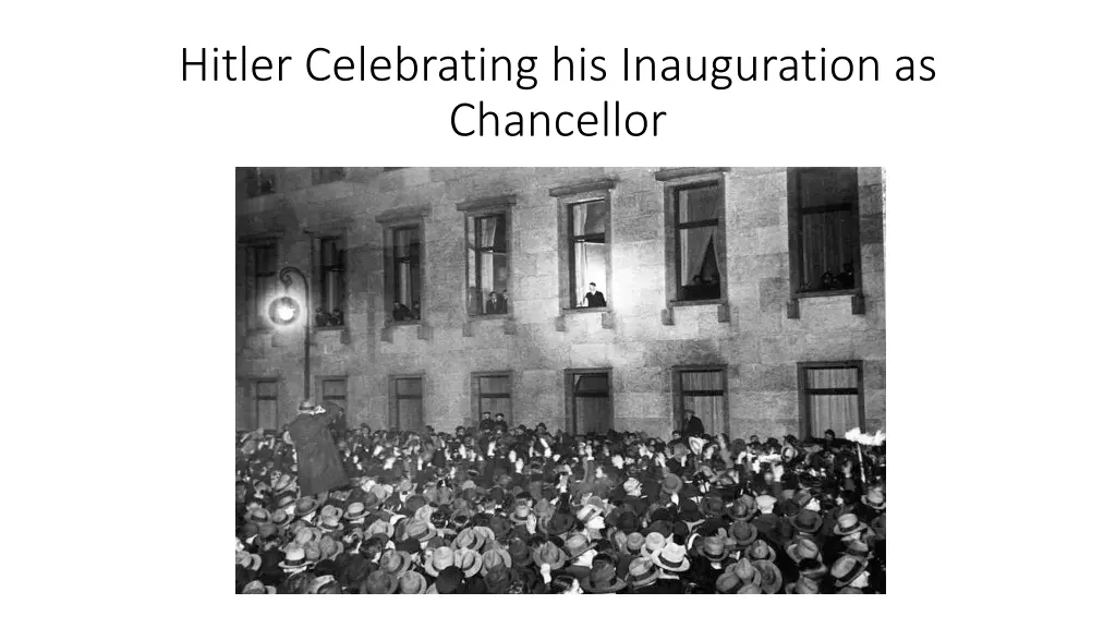 hitler celebrating his inauguration as chancellor