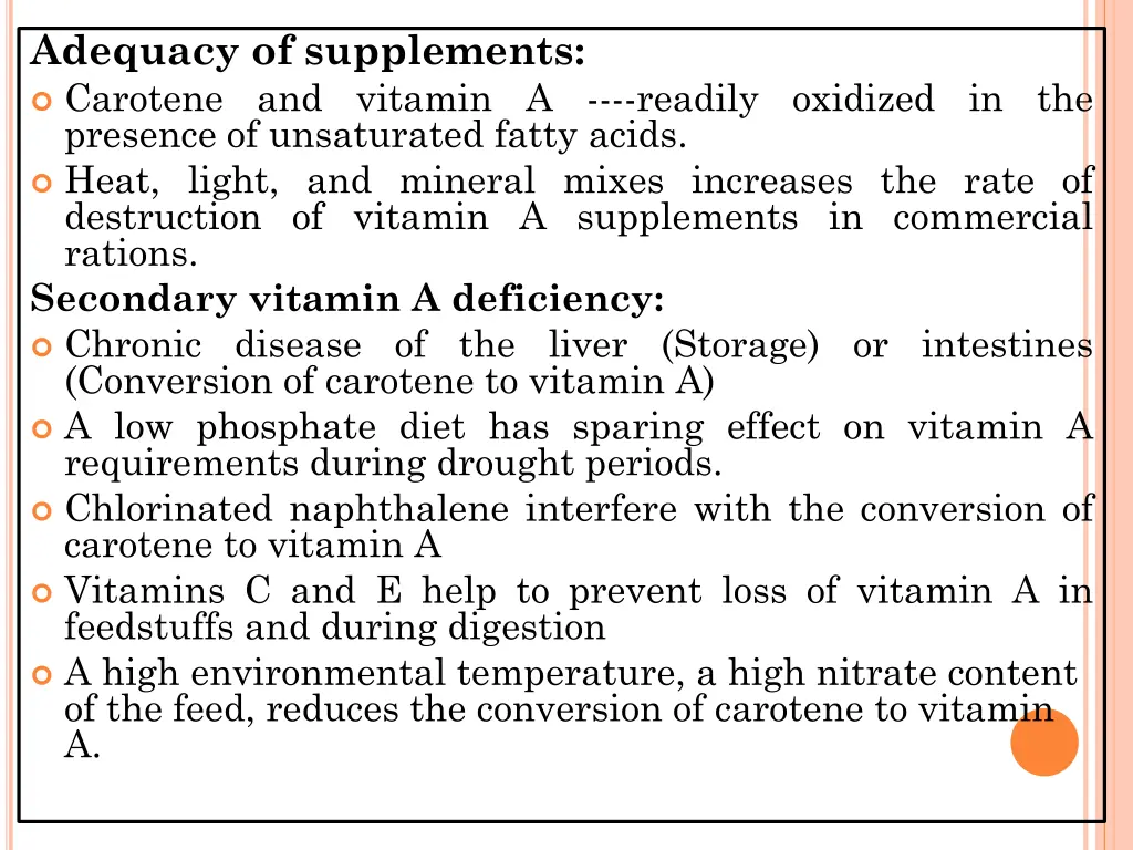 adequacy of supplements carotene and vitamin