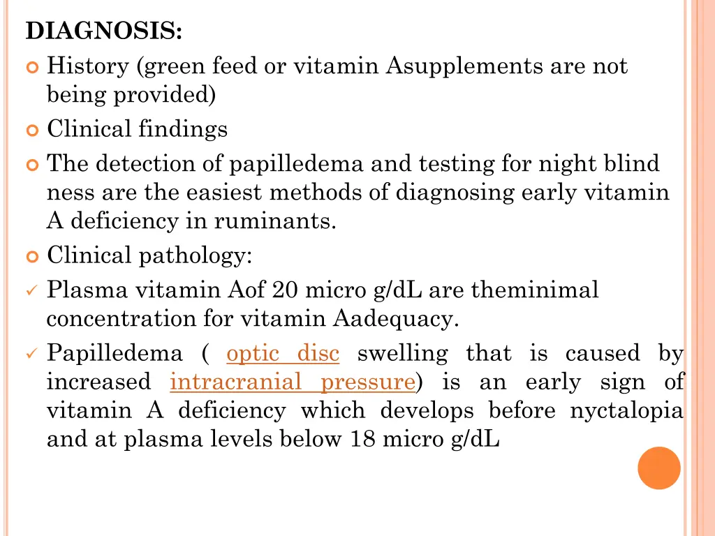 diagnosis history green feed or vitamin