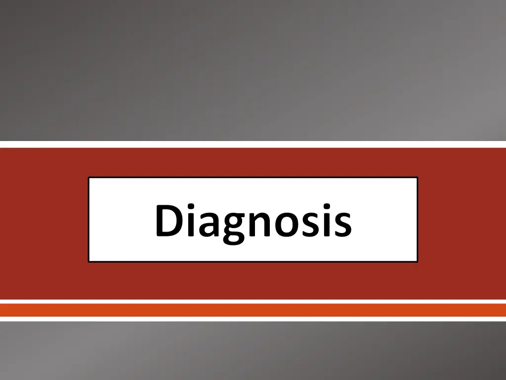 diagnosis