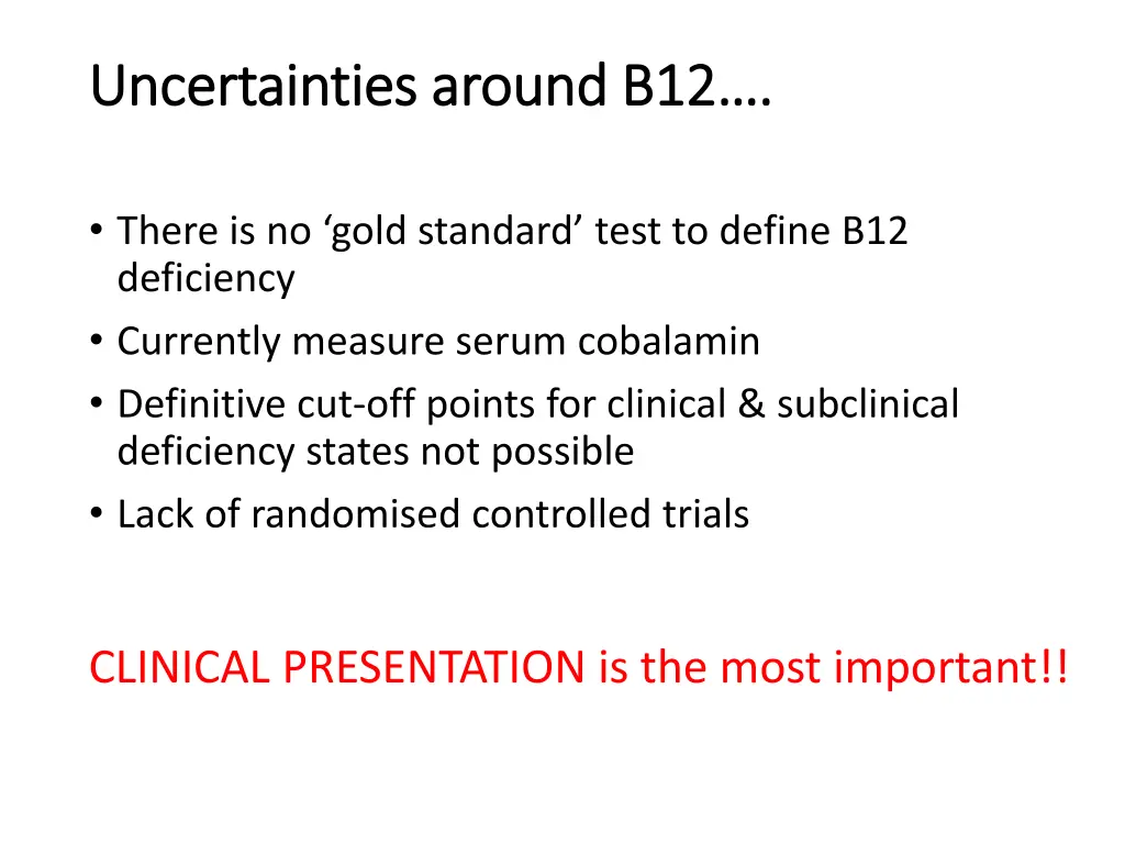 uncertainties around b12 uncertainties around b12