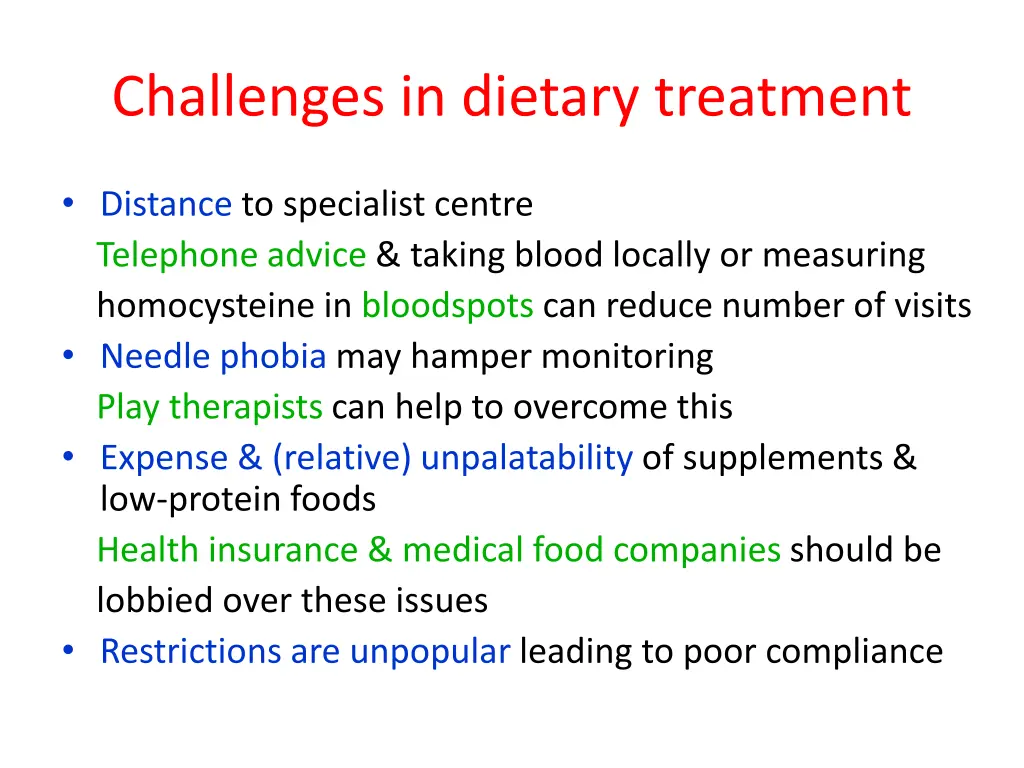 challenges in dietary treatment