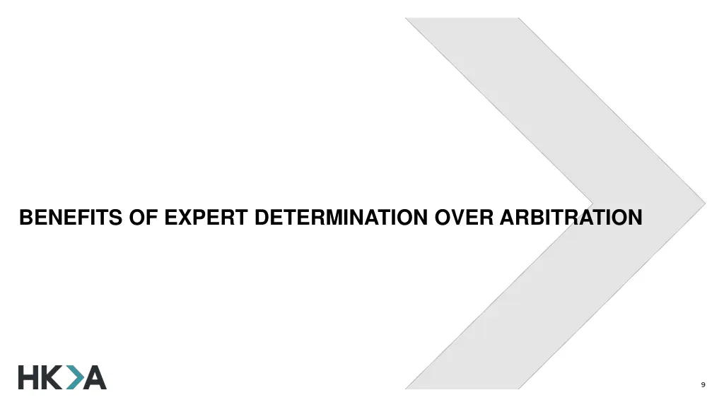 benefits of expert determination over arbitration