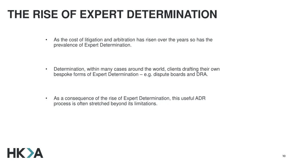 the rise of expert determination