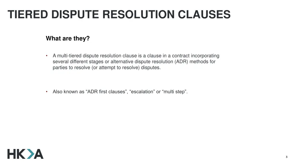 tiered dispute resolution clauses