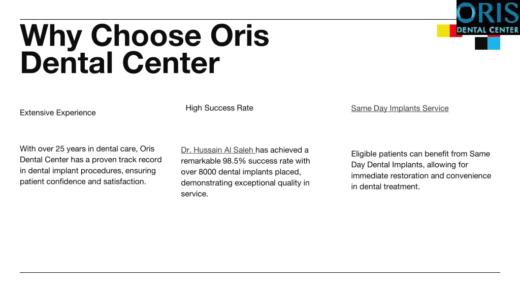 why choose oris dental center