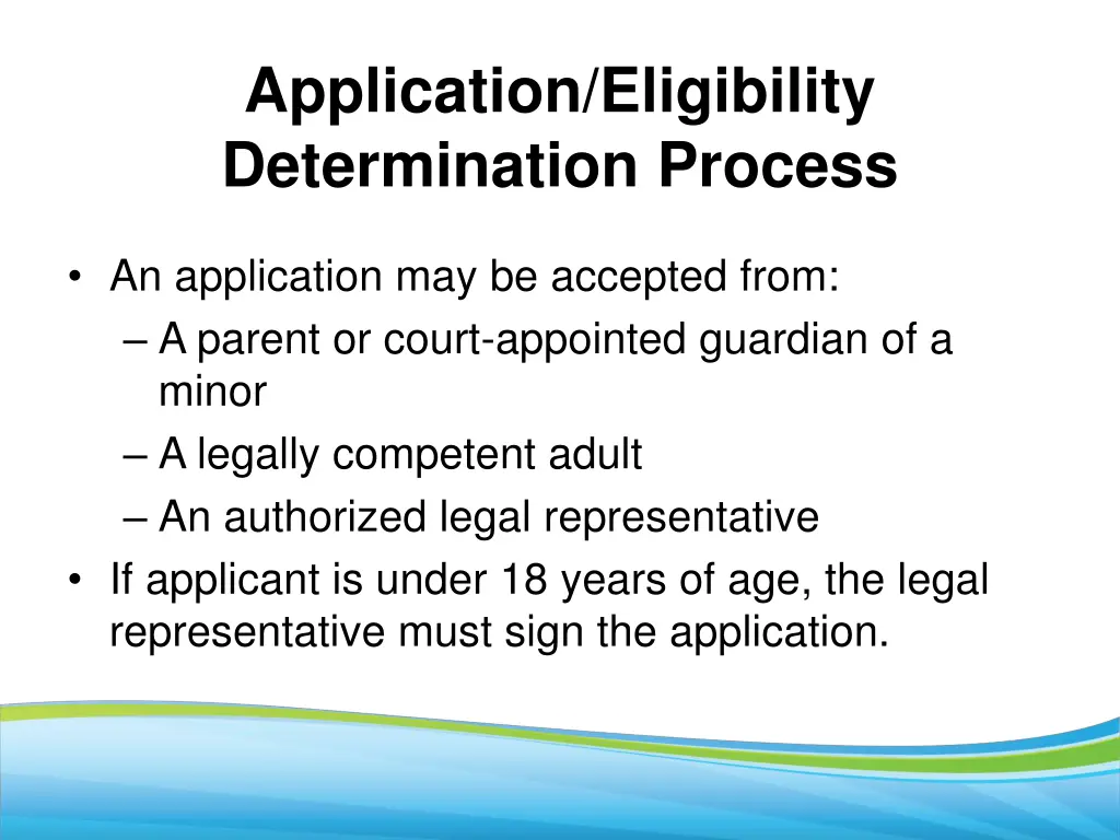 application eligibility determination process 1