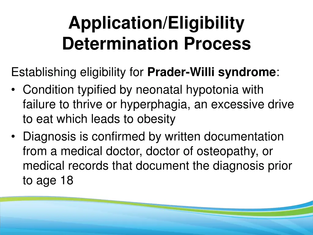 application eligibility determination process 20