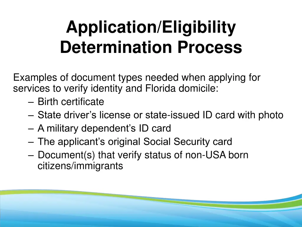 application eligibility determination process 6