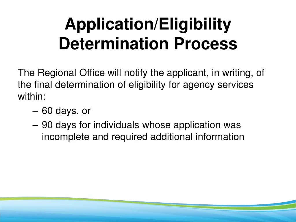 application eligibility determination process 7