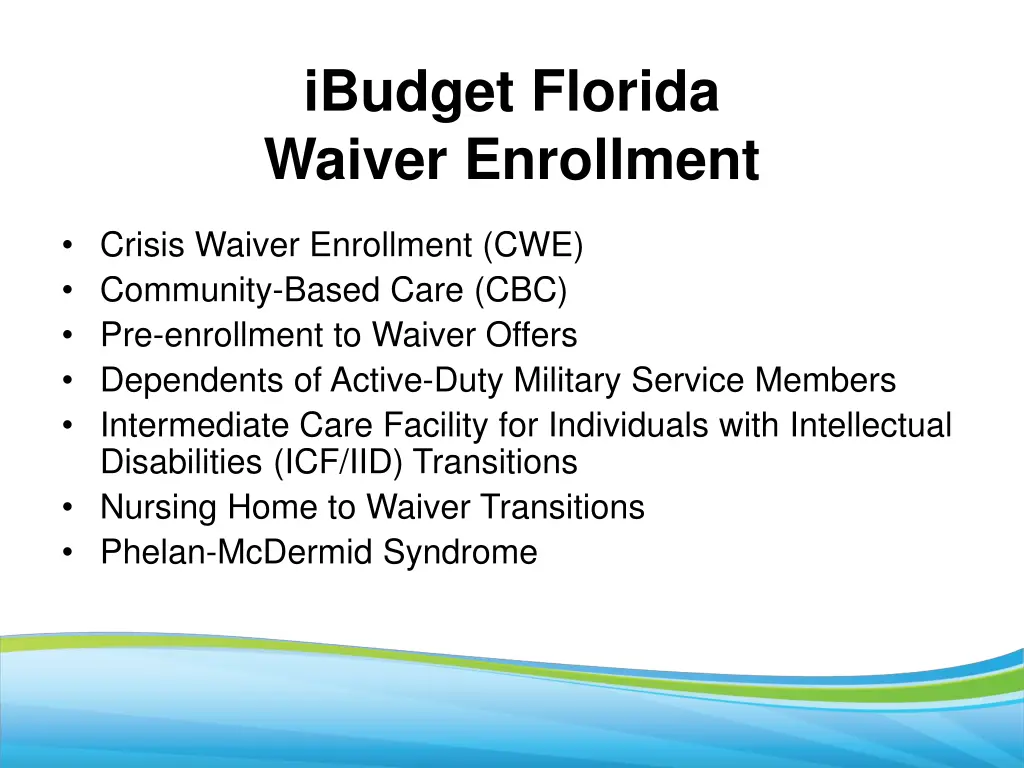 ibudget florida waiver enrollment