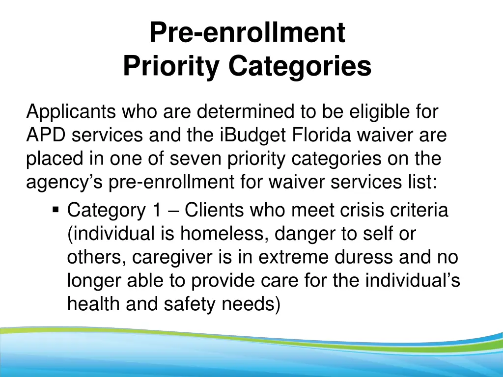 pre enrollment priority categories