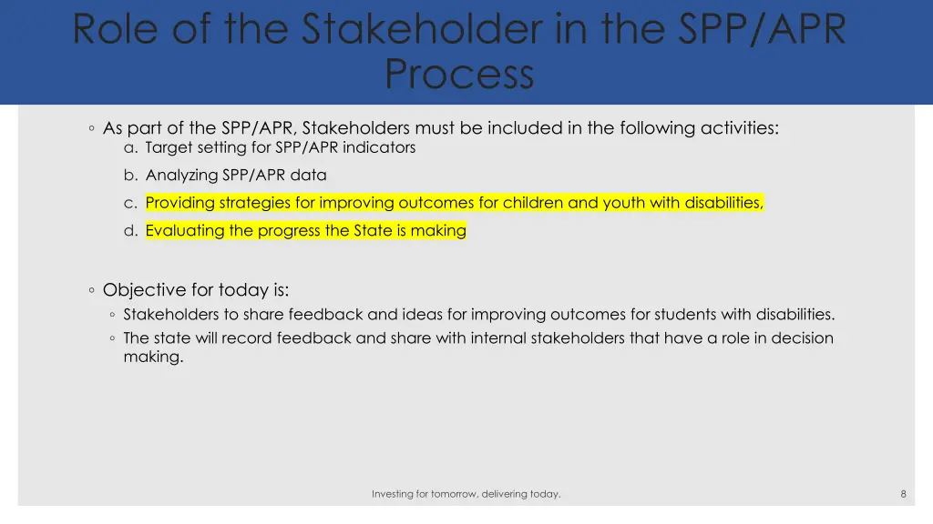 role of the stakeholder in the spp apr process