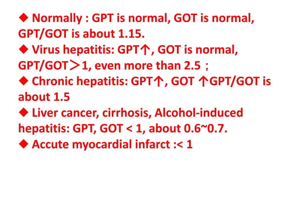 normally gpt is normal got is normal