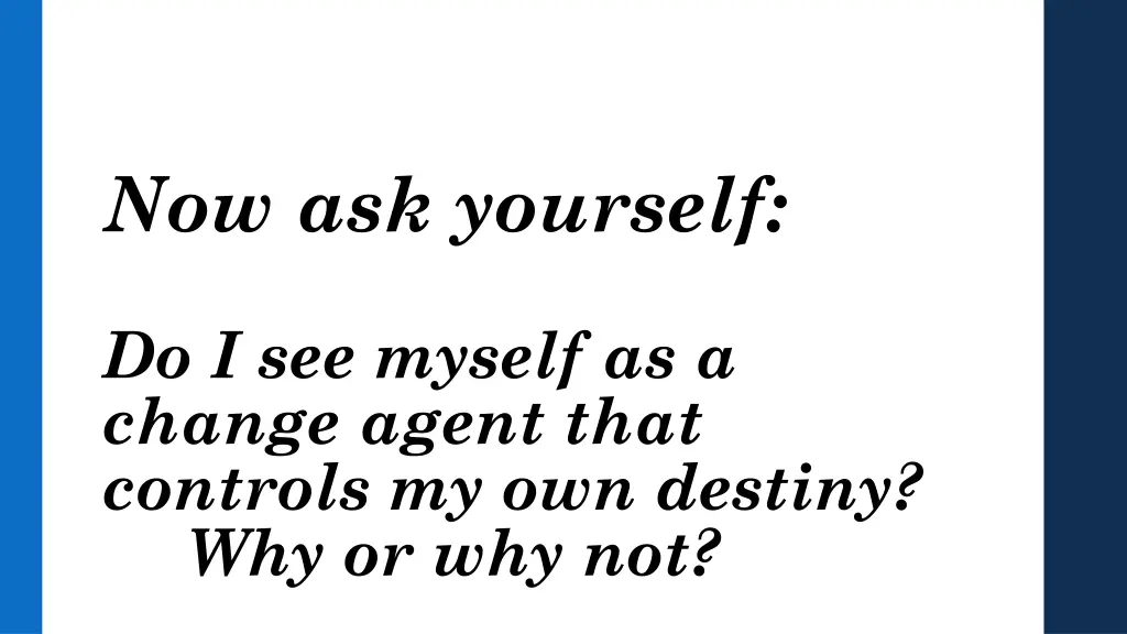 now ask yourself