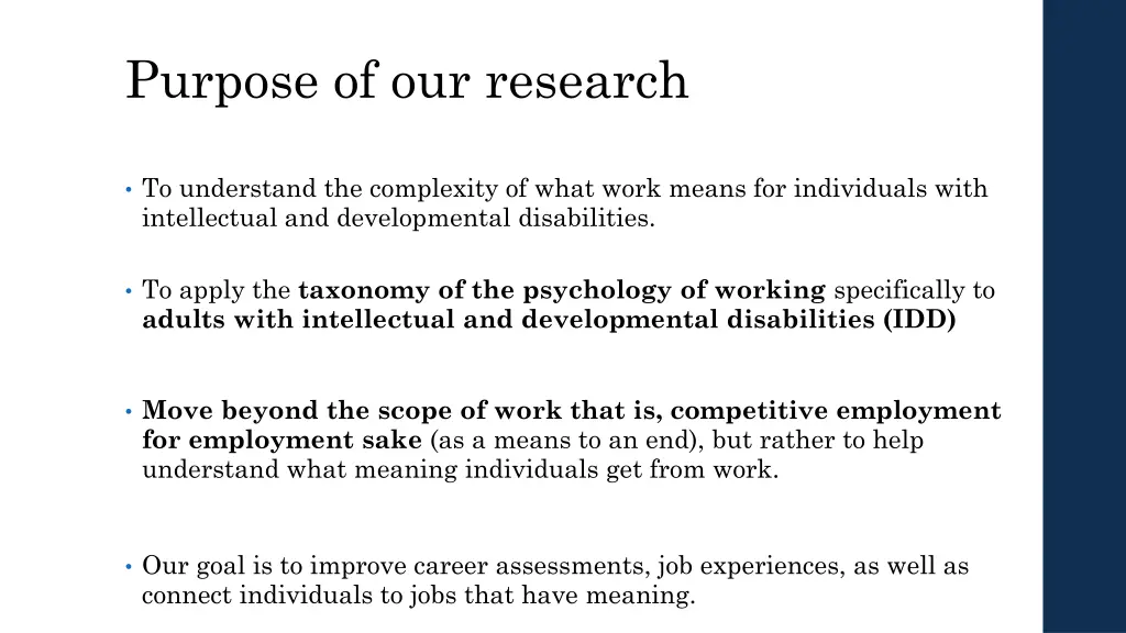 purpose of our research