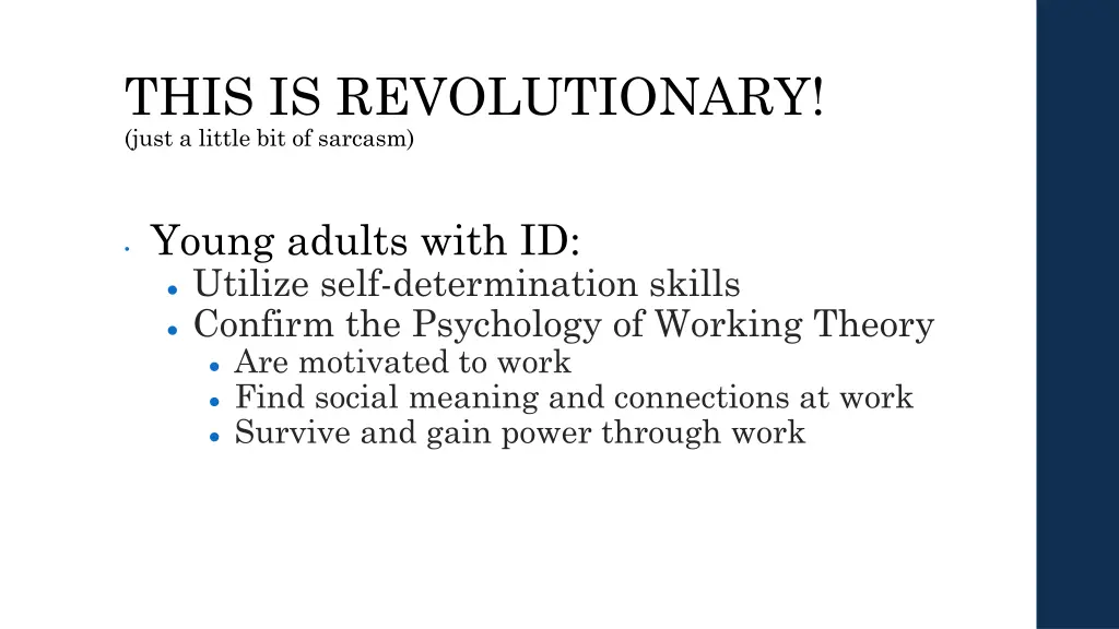 this is revolutionary just a little bit of sarcasm