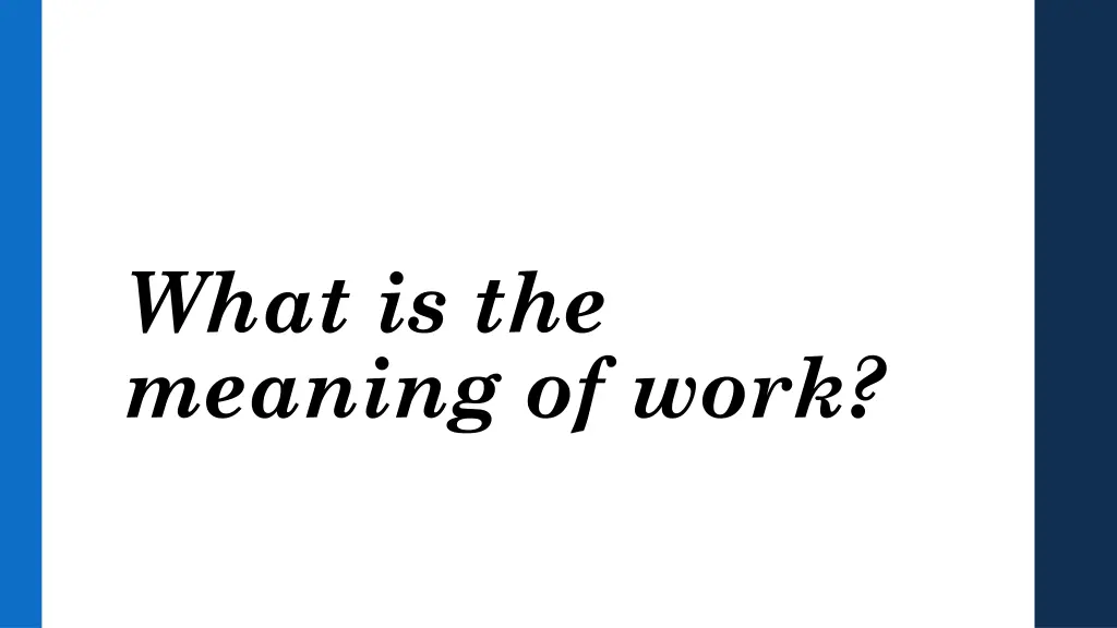 what is the meaning of work
