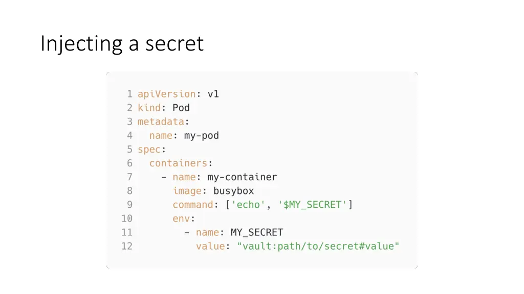 injecting a secret