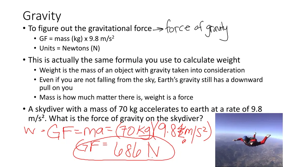 gravity to figure out the gravitational force