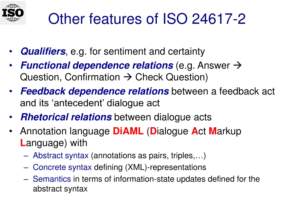 other features of iso 24617 2 1