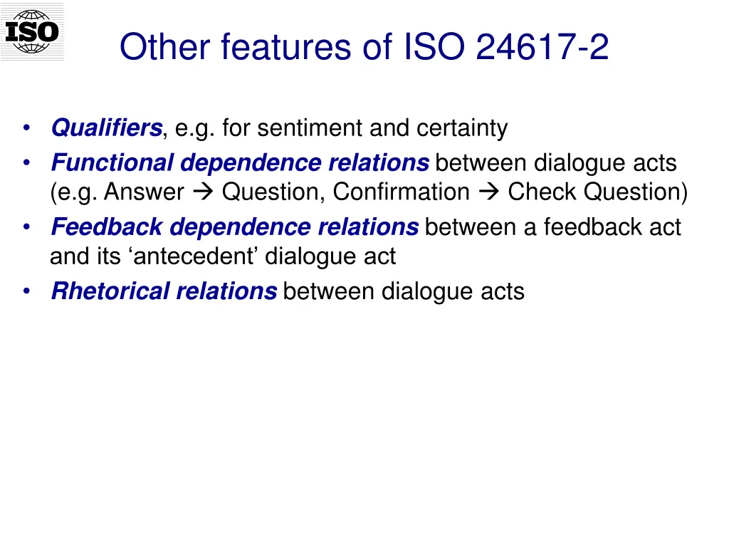 other features of iso 24617 2