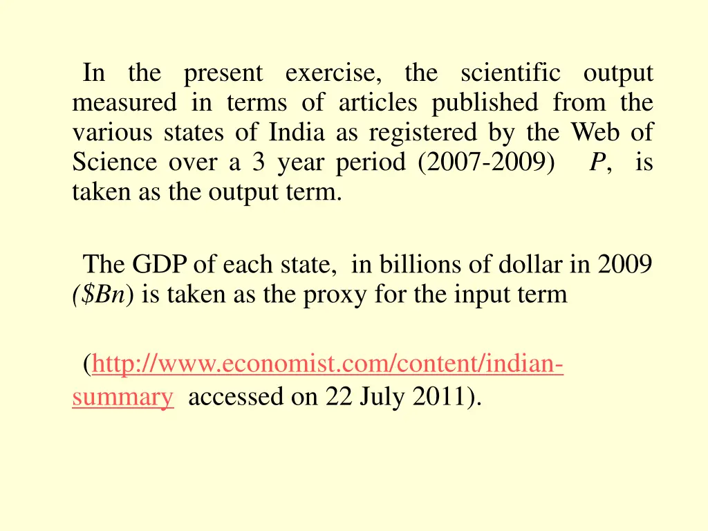 in the present exercise the scientific output