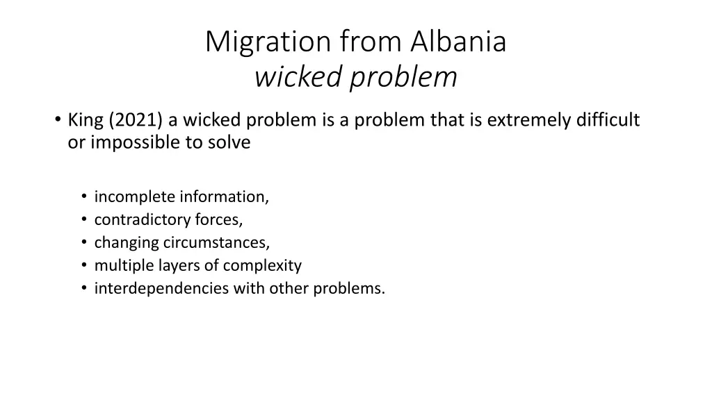 migration from albania wicked problem