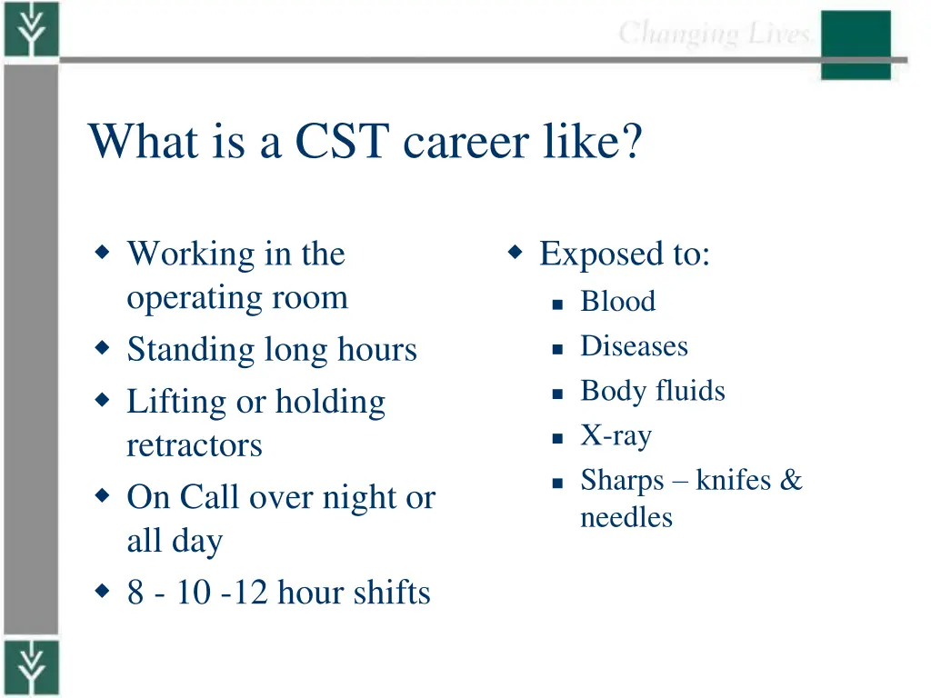 what is a cst career like