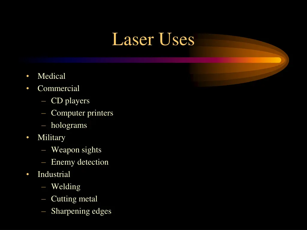 laser uses