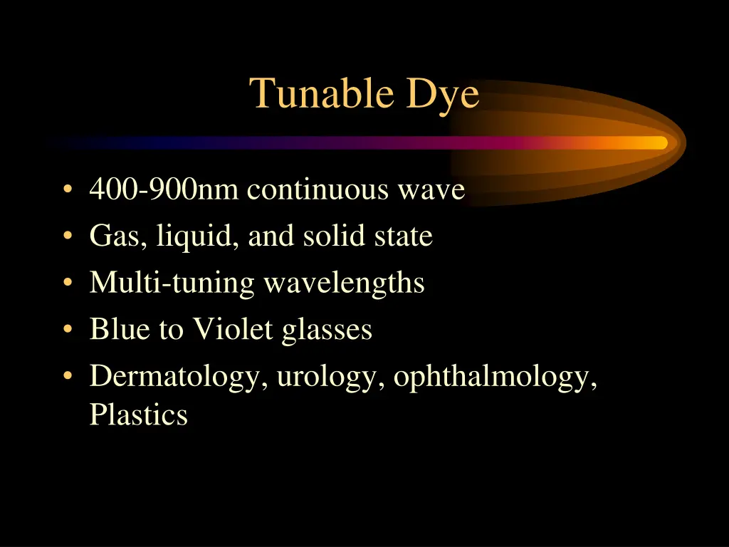 tunable dye
