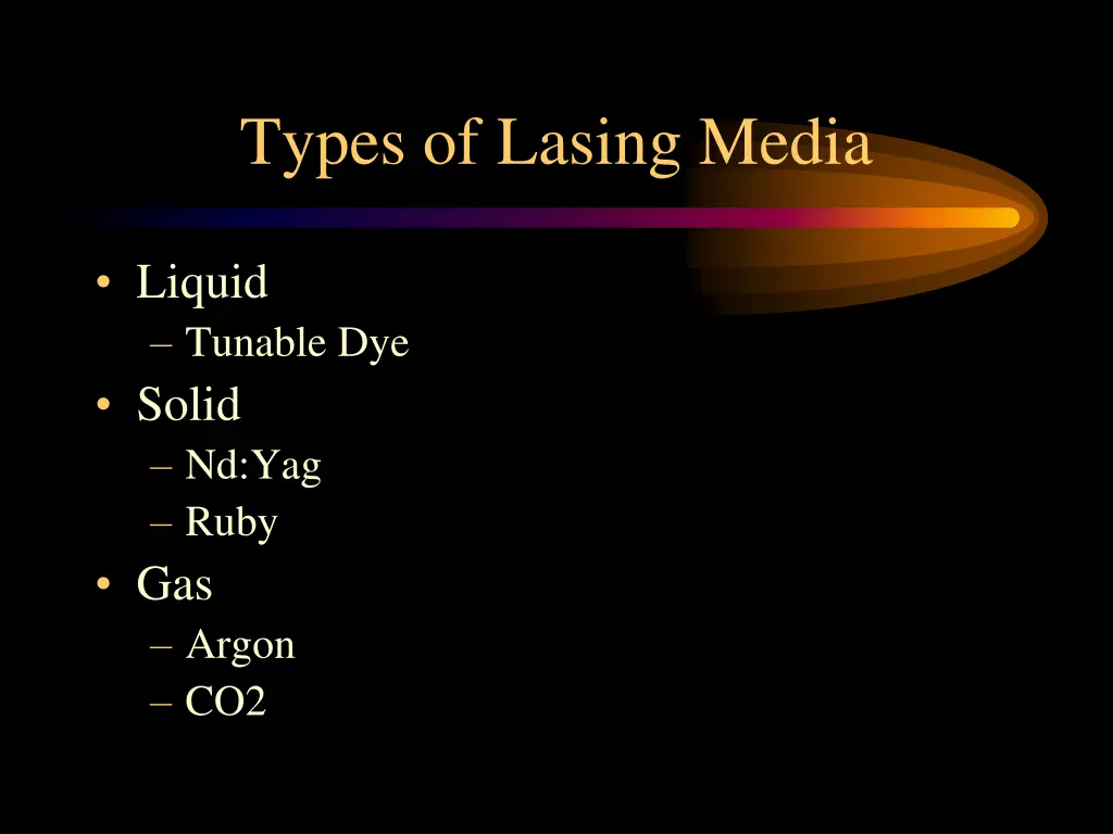 types of lasing media