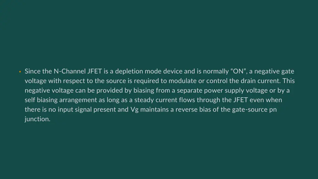 since the n channel jfet is a depletion mode