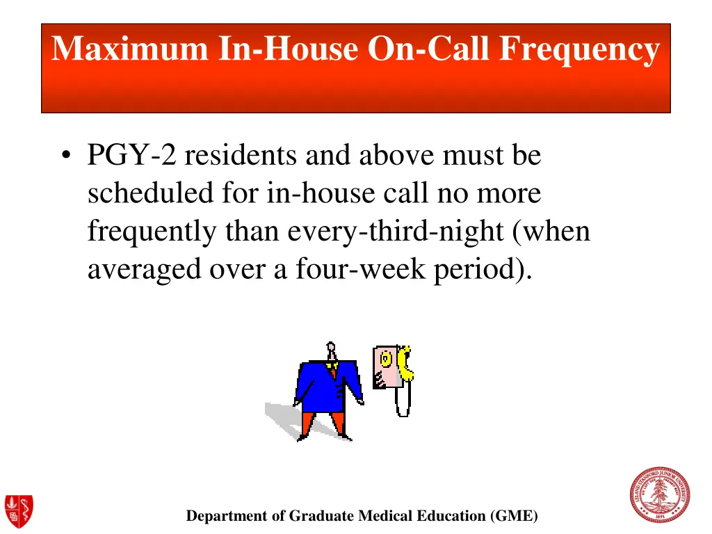 maximum in house on call frequency
