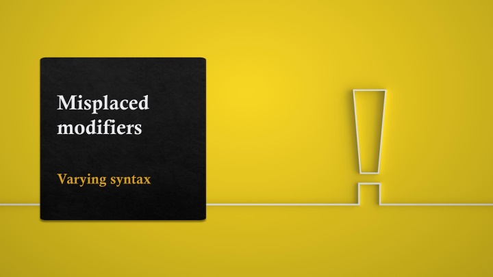 misplaced modifiers