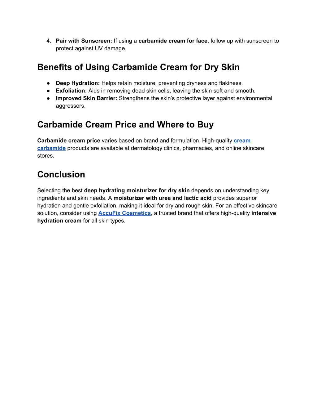 4 pair with sunscreen if using a carbamide cream