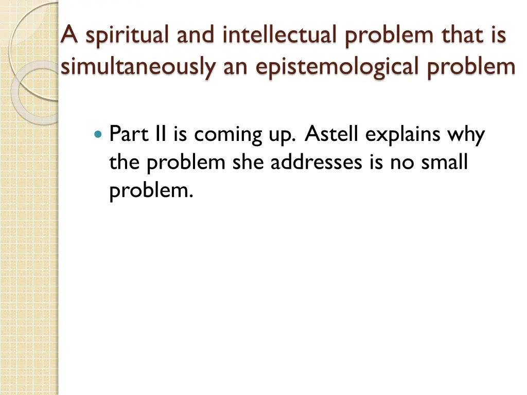 a spiritual and intellectual problem that