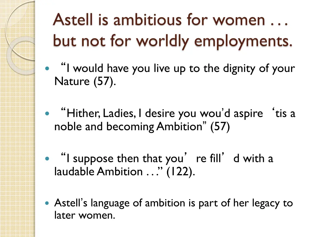 astell is ambitious for women but not for worldly