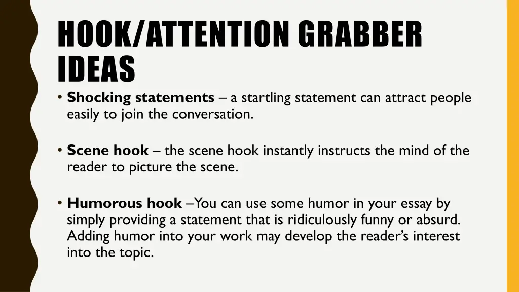 hook attention grabber ideas shocking statements