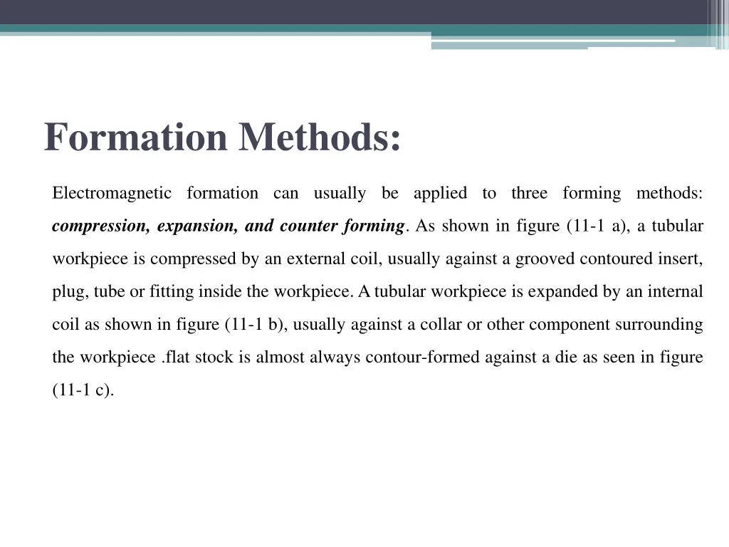formation methods