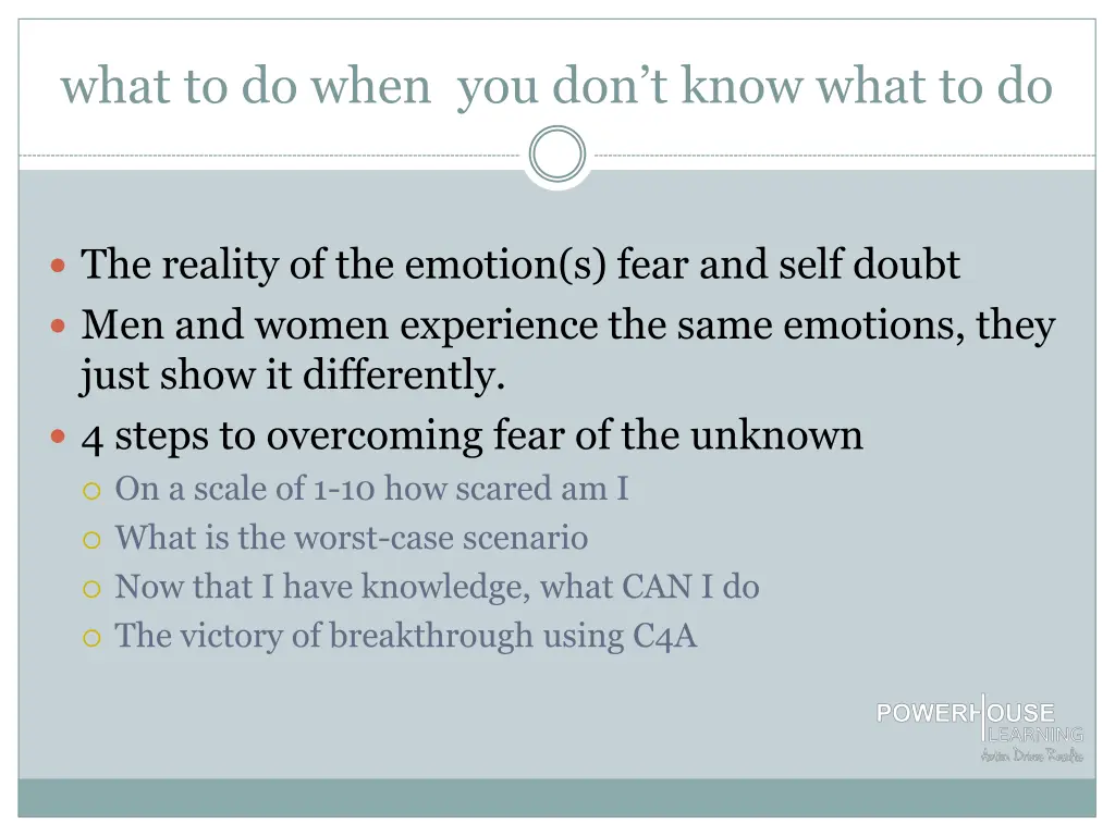 what to do when you don t know what to do