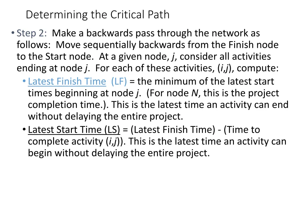 determining the critical path step 2 make