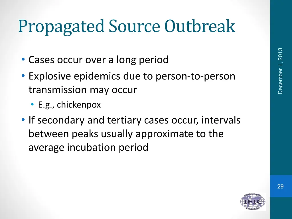propagated source outbreak