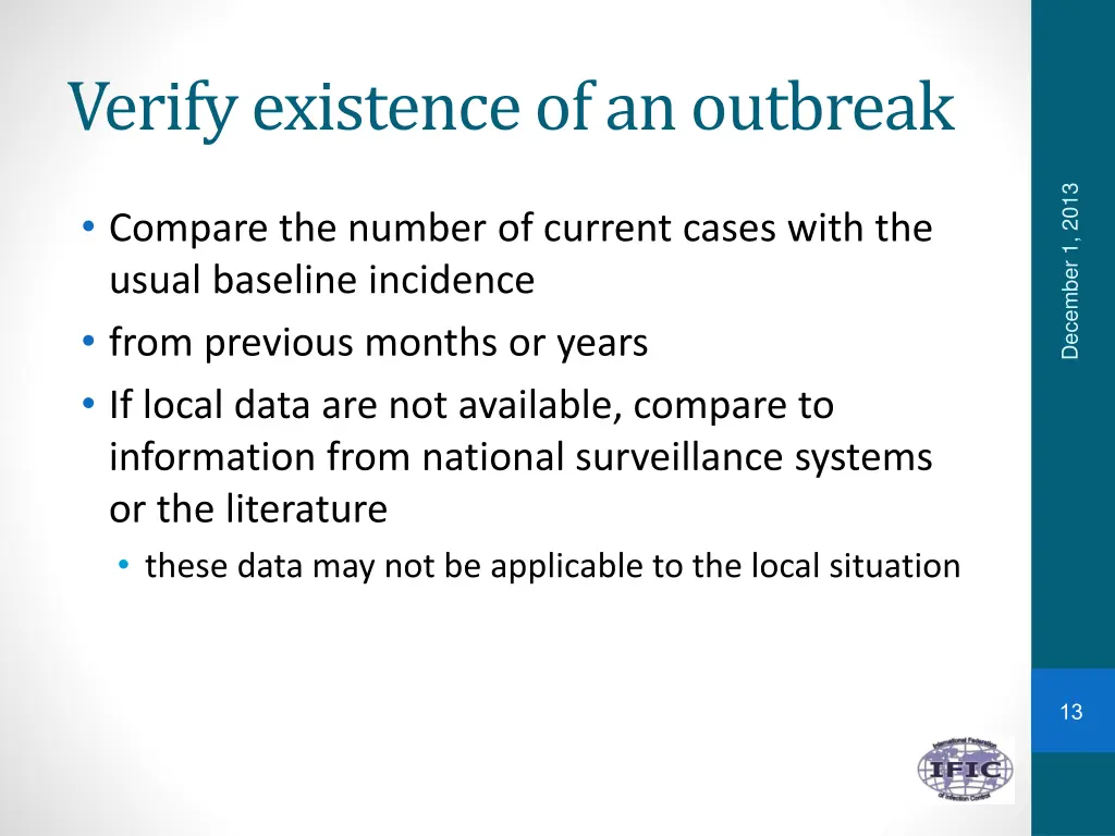 verify existence of an outbreak