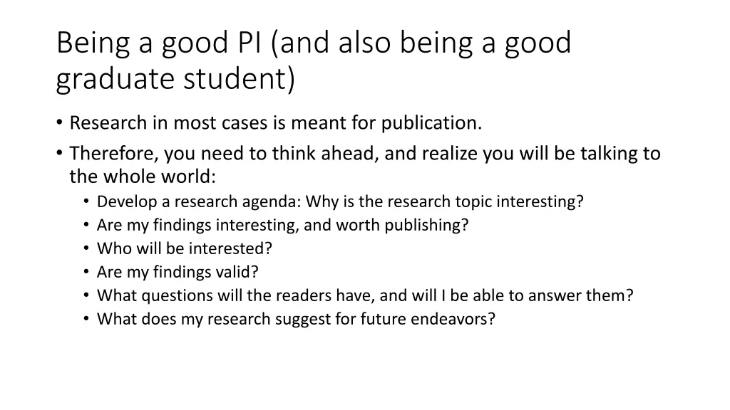 being a good pi and also being a good graduate